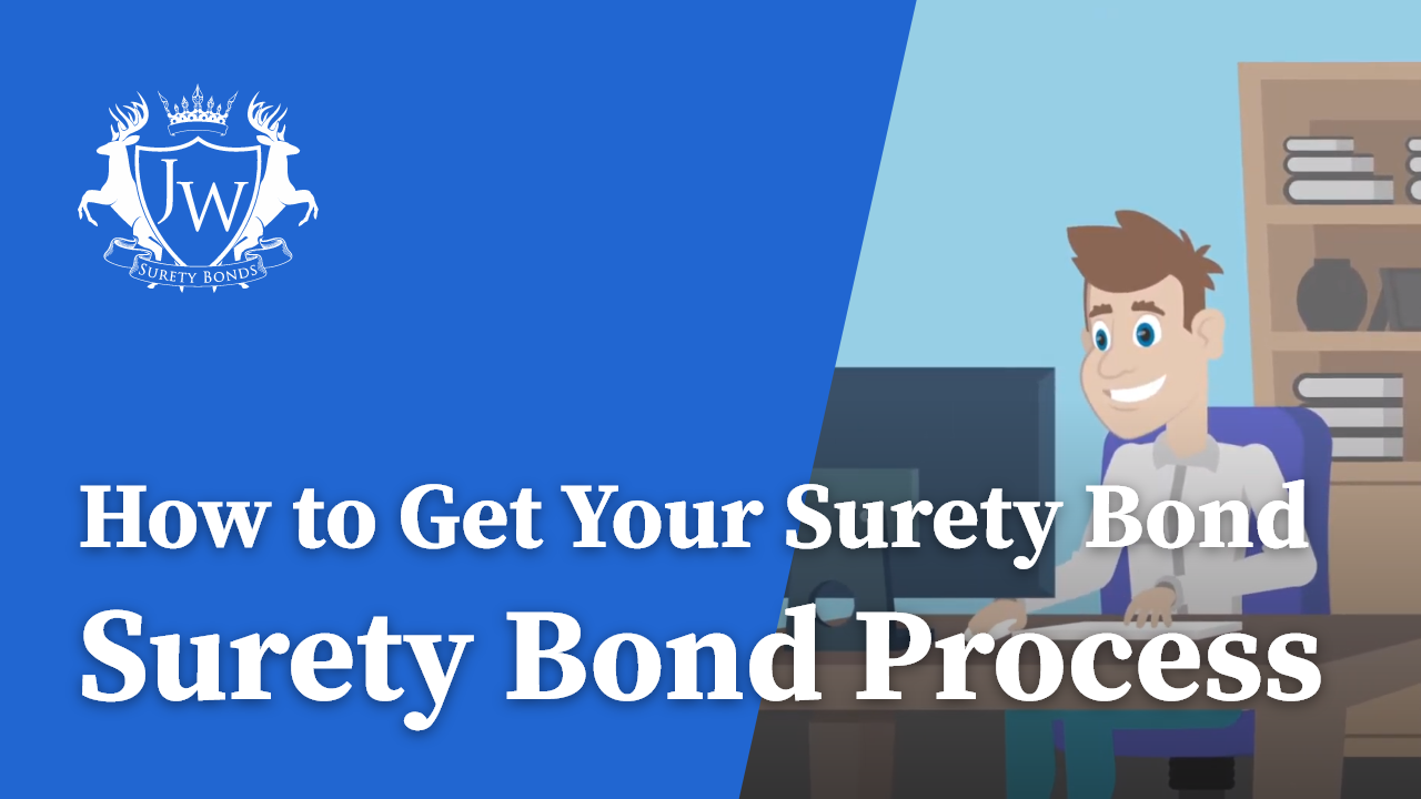How to Get a Surety Bond JW Surety Bonds