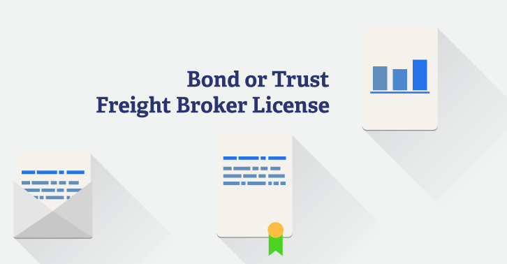 Getting Your Freight Broker License: Bond vs. Trust Fund