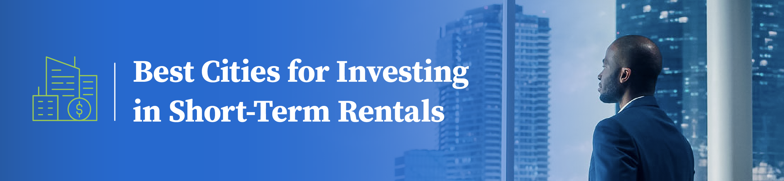 Best cities for investing in short-term rentals