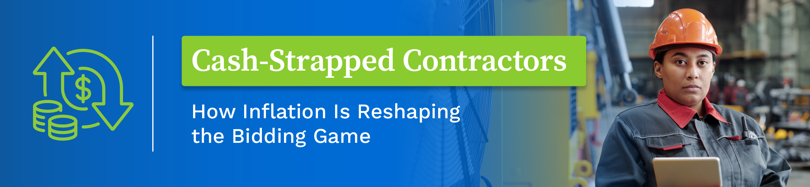 A header image for a study about how economic changes are impacting contractors