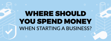 11 Things Your New Business Needs to Spend Money On